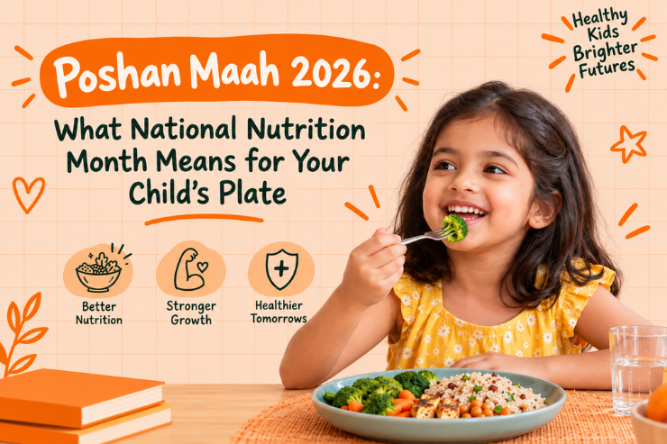 Poshan Maah 2026: What National Nutrition Month Means for Your Child's Plate